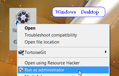 Run the program as Administrator in Windows 10, 8, 7
